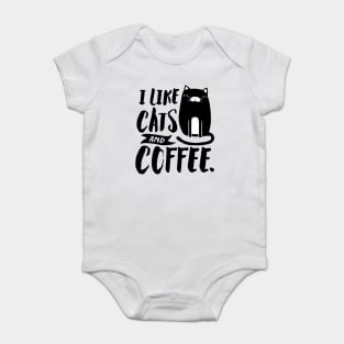 I Like Cats and Coffee Baby Bodysuit